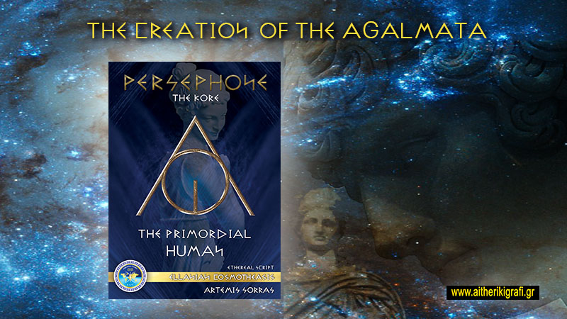 The creation of the agalmata